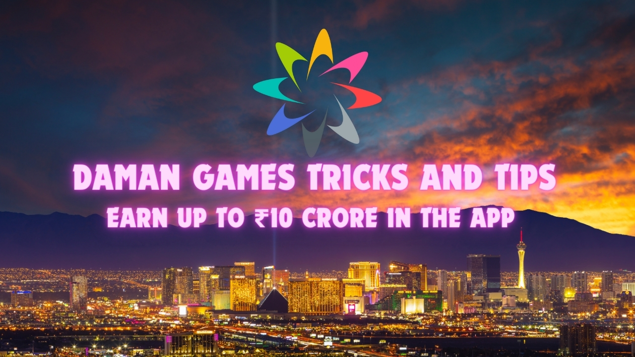Daman Games Tricks and Tips | Win and Earn Up To ₹10 crore